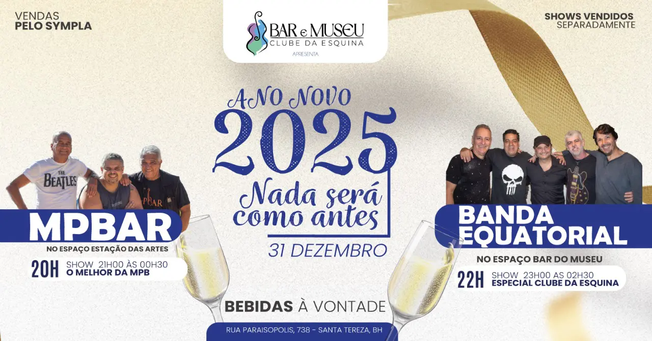 Reveillon 2025 – Nada Será Como Antes – Bar e Museu Clube da Esquina